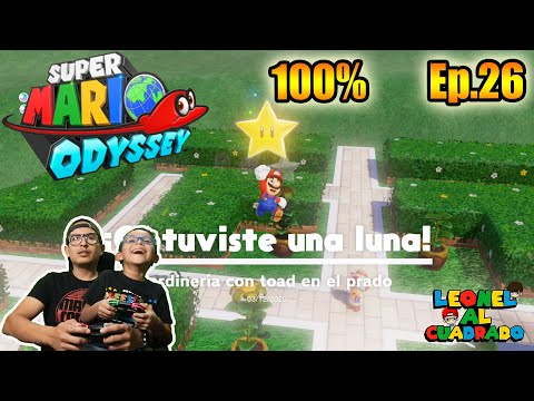Reino Champiñon 100% Parte 2 | Super Mario Odyssey | Leonel al Cuadrado