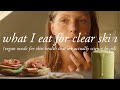 What I Eat For Clear Skin Vegan Research Based