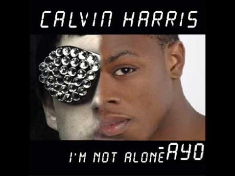 calvin harris ft ayo i'm not alone