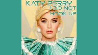 Katy Perry - I Do Not Hook Up (Kelly Clarkson Demo)