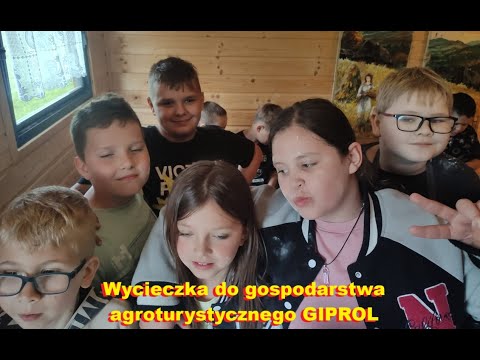 Wycieczka do gospodarstwa agroturystycznego GIPROL