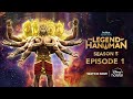 Hotstar Specials The Legend Of Hanuman Episode 1 Disney Plus Hotstar
