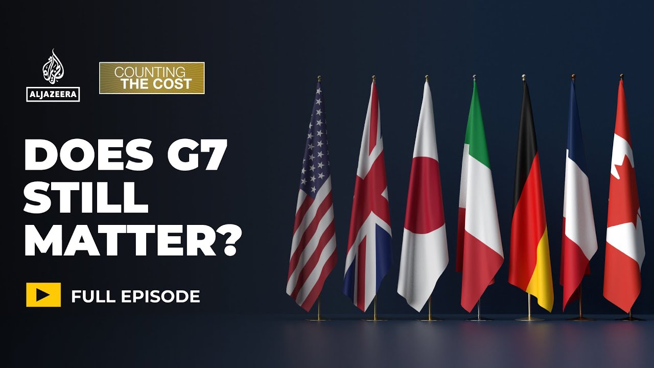 Does the G7 still shape the global economy? | Counting the Cost