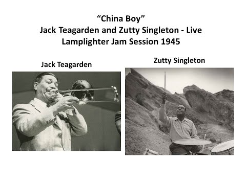 China Boy - Jack Teagarden and Zutty Singleton Lamplighter Broadcast July 1945