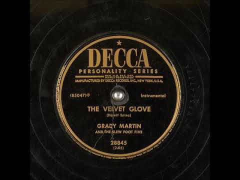 The Velvet Glove ~ Grady Martin and The Slew Foot Five (1953)