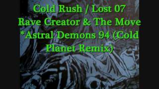 Rave Creator & The Mover / COLD RUSH 07