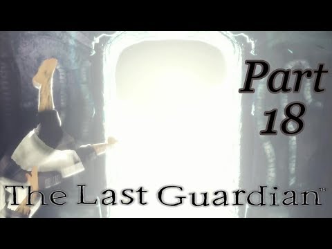 The Last Guardian Gameplay German #18 - Was ! Das Tor ist geöffnet ? - Let's Play Deutsch