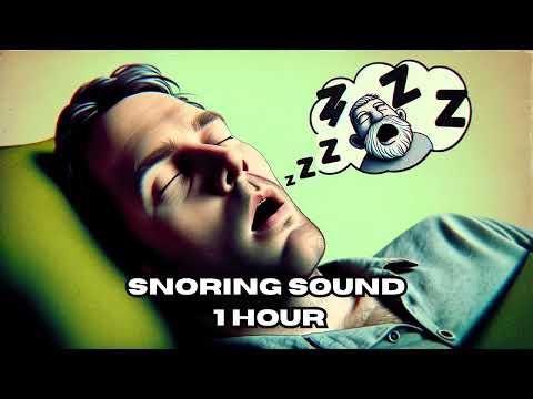 Snoring Sound Effect [1 HOUR] - HQ