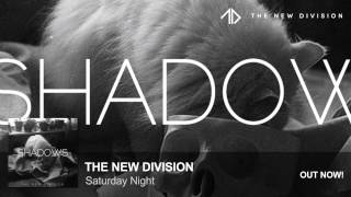 The New Division -  Saturday Night