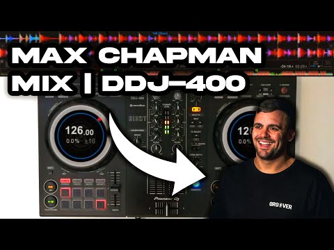 Max Chapman 2021 DJ MIX | DDJ-400 🔥