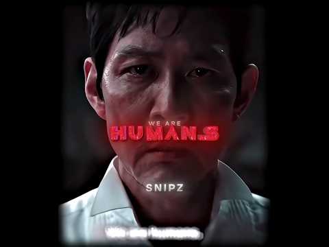HUMANS ARE...| GI-HUN DEATH SQUID GAME SEASON 3 4K EDIT