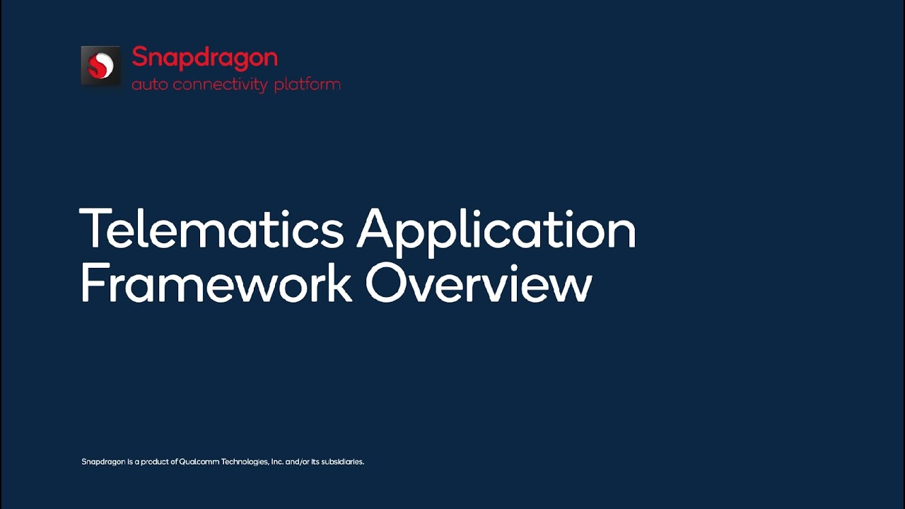 Telematics Application Framework Overview