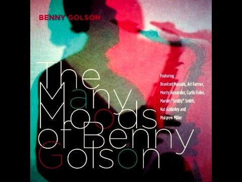 Benny Golson - Don't Get Around Much Anymore