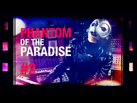 Retour vers la Culture #2 - Phantom of the Paradise