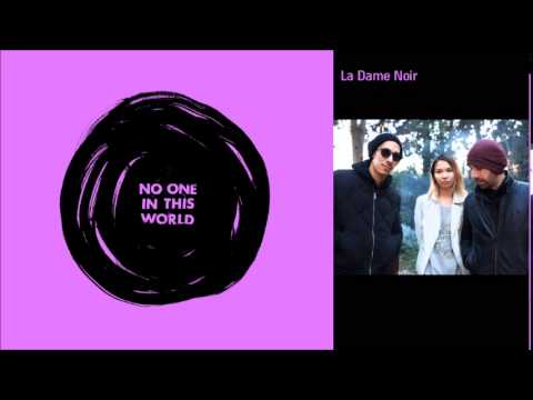 Thru You Too - No One In This World (La Dame Noir Remix)