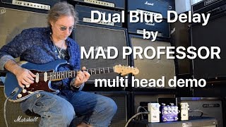 Video thumbnail for Mad Professor Dual Blue Delay multi head demo by Ben Granfelt by Mad Professor Pedals