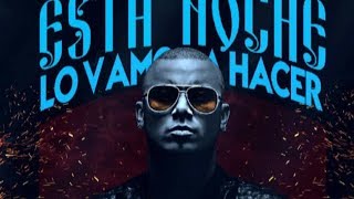 Wisin - Esta Noche Lo Vamos A Hacer (Official Audio)