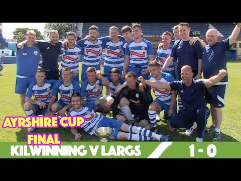 Fitba Shorts - Kilwinning Rangers v Largs Thistle [AYRSHIRE CUP FINAL]