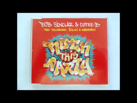 Bob Sinclar, Cutee B Ft Dollarman, Big Ali - Rock This Party (CD Single Importado)