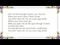 Clint Black - Where Your Love Won't Go Lyrics