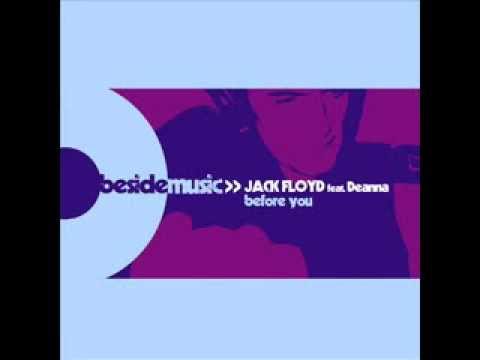 JACK FLOYD feat. DEANNA - BEFORE YOU "j.f. dub mix"