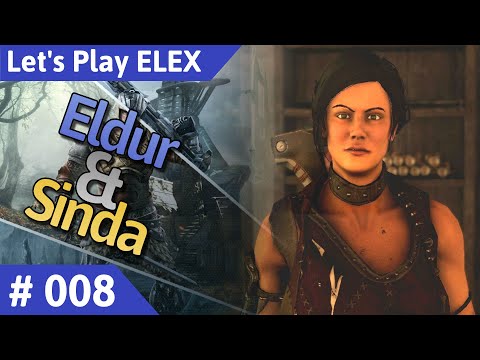 ELEX deutsch Teil 8 - Eldur und Sinda Let's Play