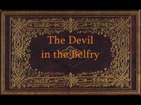 download lagu mp3 mp4 Edgar Allan Poe The Devil In The Belfry, download lagu Edgar Allan Poe The Devil In The Belfry gratis, unduh video klip Edgar Allan Poe The Devil In The Belfry