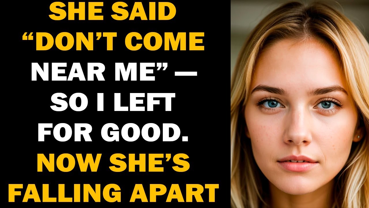 She Said “Don’t Touch Me” — So I Left Without a Word. Now She Regrets Everything