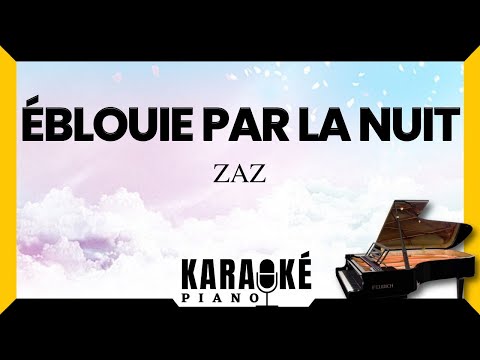Éblouie par la nuit ZAZ 🎹 Karaoké Piano Français #karaoke