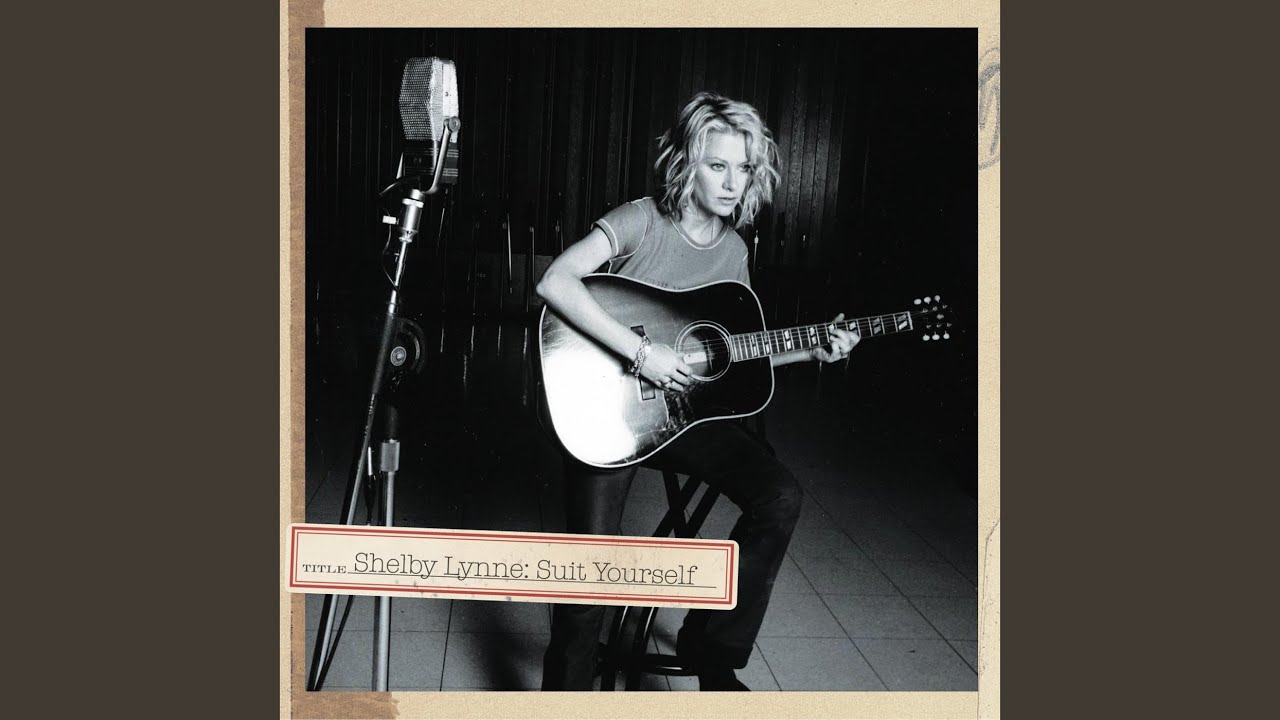 Shelby Lynne - I Won't Die Alone