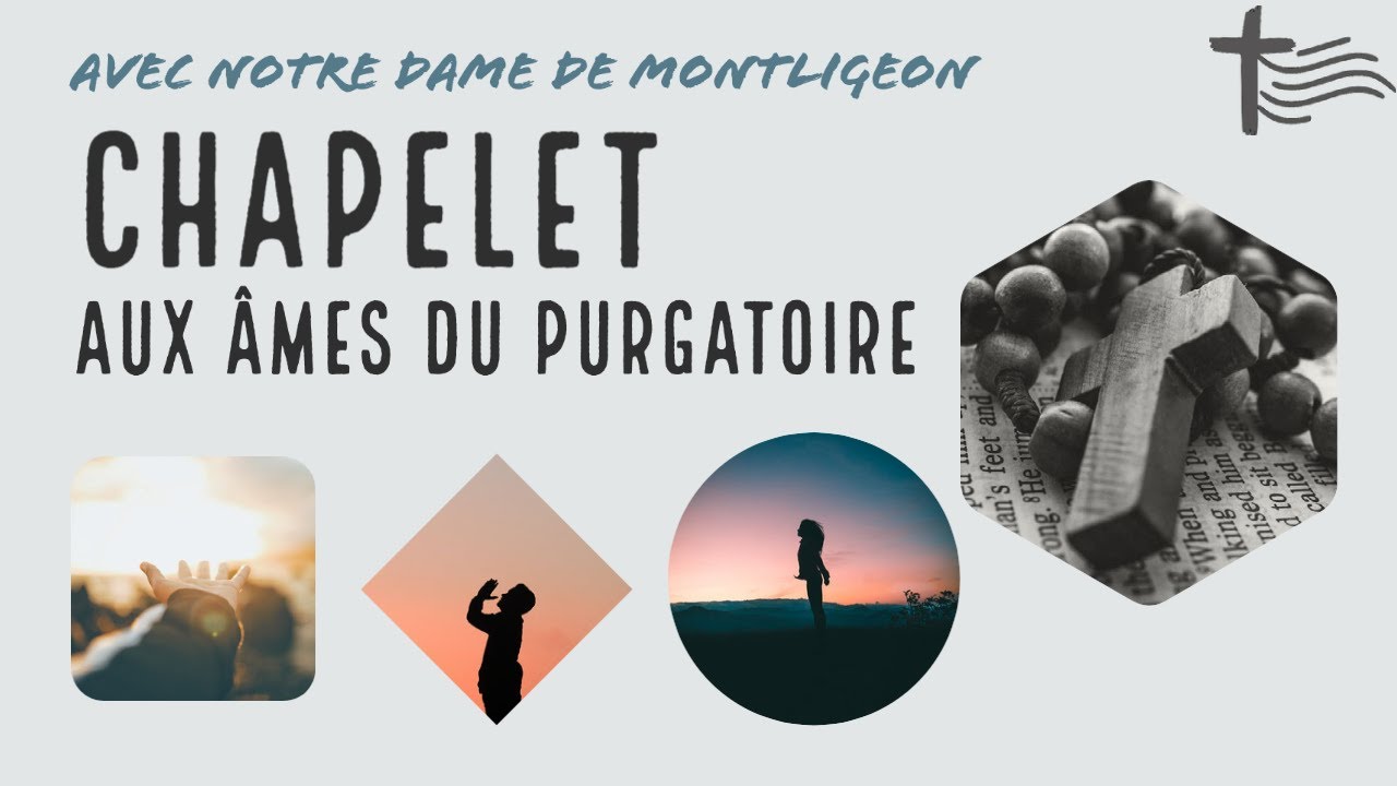 Chapelet pour soulager les âmes du purgatoire —Prière pour sauver nos ancêtres & recevoir des grâces