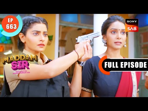 Karishma Detains Shivani - Maddam Sir - Ep 663 - Full Episode - 19 Nov 2022
