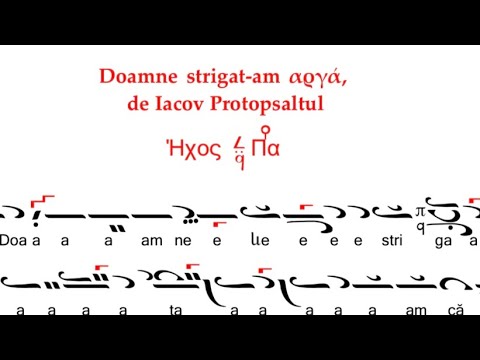 Doamne strigat-am glas 1 de Iacov Protopsaltul