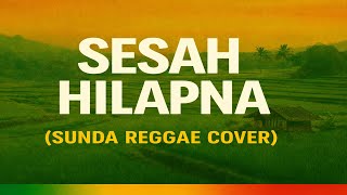 Download lagu Sesah Hilapna (Reggae Version) | Cover Lagu Sunda Santai #sesahhilapna  #reggaesunda mp3
