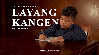 Download lagu LAYANG KANGEN - DIDI KEMPOT | VOCAL SAKA PRAJA mp3 Download lagu LAYANG KANGEN - DIDI KEMPOT | VOCAL SAKA PRAJA mp3