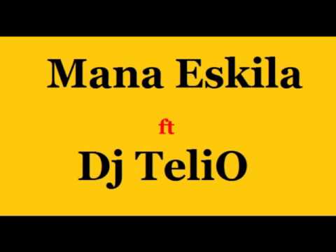 Mana Eskila ft Dj Telio - Confianssudos 2o12