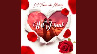 Hasta mi Final
