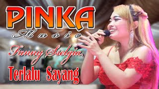 Download lagu FANNY SSELGIA ( TERLALU SAYANG ) COVER # PINKA MUSIK mp3 Download lagu FANNY SSELGIA ( TERLALU SAYANG ) COVER # PINKA MUSIK mp3