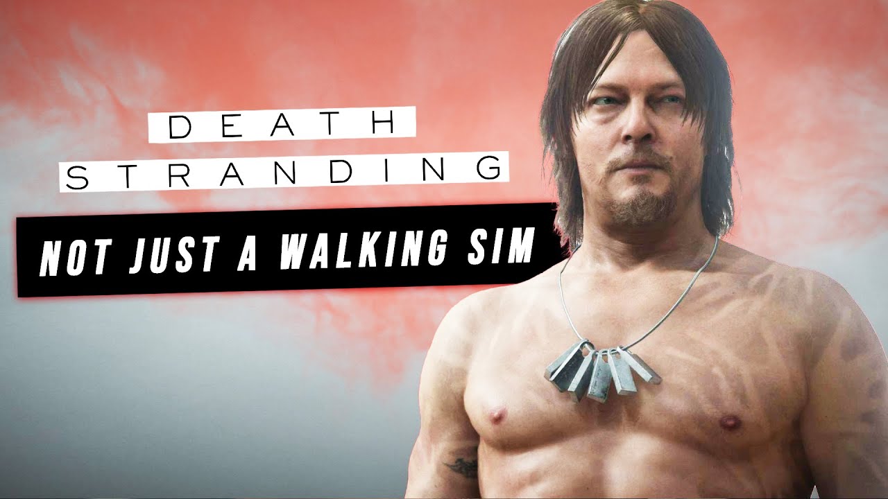 Death Stranding: More Than Just A Walking Simulator
