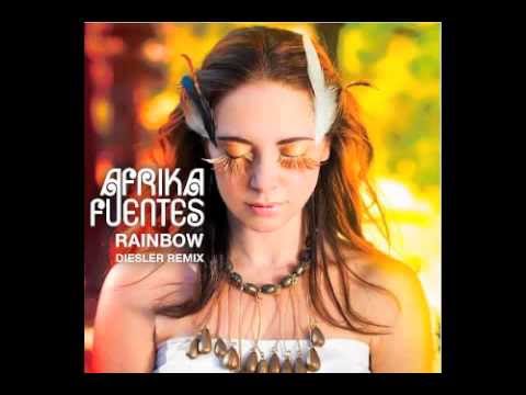Afrika Fuentes - RAINBOW (Diesler Remix)