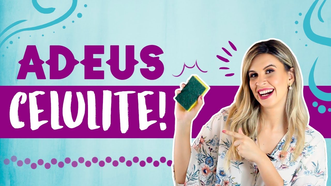 Como Acabar com a Celulite de Forma Natural e Definitiva!