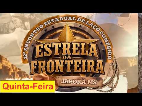 AO VIVO - 12º Encontro de Laço Comprido - Clube de Laço Estrela da Fronteira - Japorã - MS