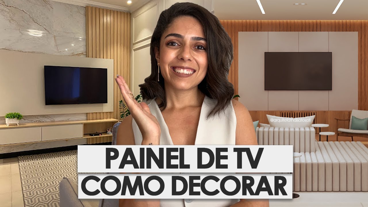 4 IDEIAS PARA DECORAR A SALA COM PAINEL DE TV
