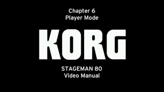 Video thumbnail for KORG STAGEMAN 80 Video Manual - Chapter 6: Player Mode by Korg