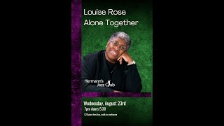 Louise Rose: Alone Together