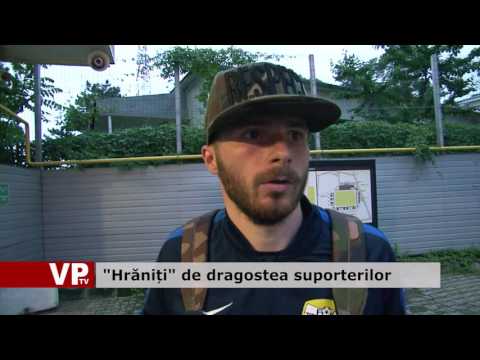 “Hrăniți” de dragostea suporterilor