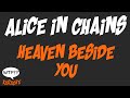 Alice In Chains Heaven Beside You WTF Karaoke