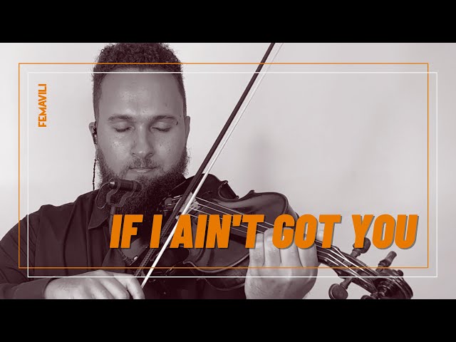 Imagem de capa do vídeo If I Ain't Got You - Alicia Keys (violin cover by FEMAVILI)