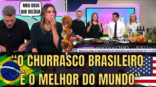 Apresentadora Dos EUA Fica Maravilhada Com O Sabor Do Churrasco Brasileiro