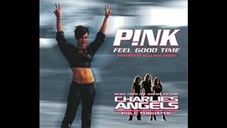 P!nk Feel Good time ft William Orbit